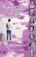 A Inquietude… Das Carências e Indigências - Volume IV