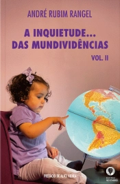 A Inquietude… das Mundividências - Volume II