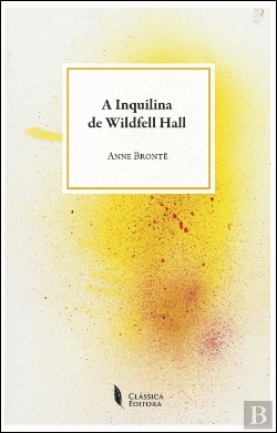 Bertrand.pt - A Inquilina de Wildfell Hall