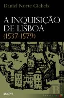 A Inquisição de Lisboa (1537-1579)