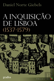A Inquisição de Lisboa (1537-1579)