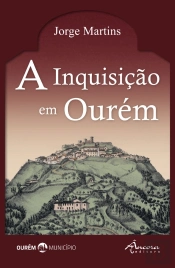 A Inquisição em Ourém