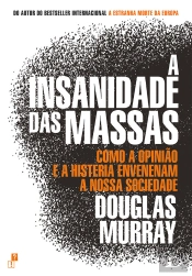 A Insanidade Das Massas