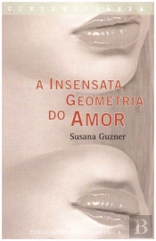 A Insensata Geometria do Amor