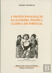 A Institucionalização da Economia Política Clássica em Portugal