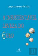 A Insustentável Leveza do Euro