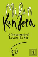 A Insustentável Leveza do Ser