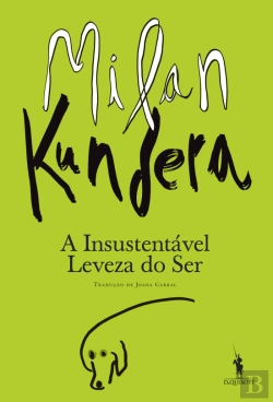 Bertrand.pt - A Insustentável Leveza do Ser