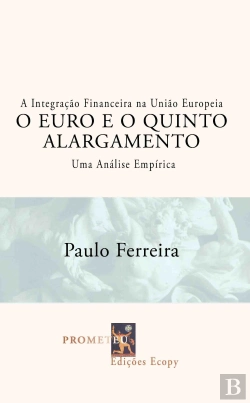 Bertrand.pt - A Integração Financeira na União Europeia