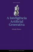 A Inteligência Artificial Generativa