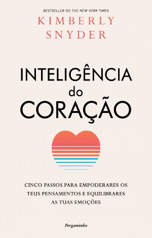 A Inteligência do Coração