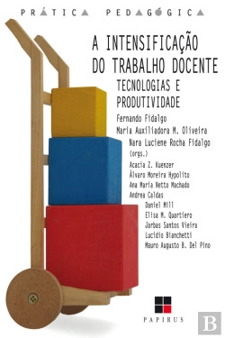 Bertrand.pt - A Intensificação Do Trabalho Docente