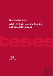 A Interferência Lesiva De Terceira Na Relação Obrigacional