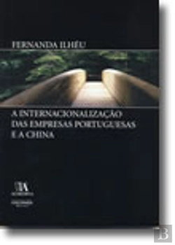 Bertrand.pt - A Internacionalização das Empresas Portuguesas e a China