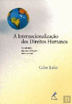 Bertrand.pt - A Internacionalização dos Direitos Humanos