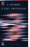 A Internet e Seus Protocolos