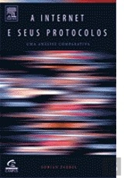 A Internet e Seus Protocolos