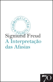 A Interpretação das Afasias
