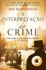 A Interpretação do Crime