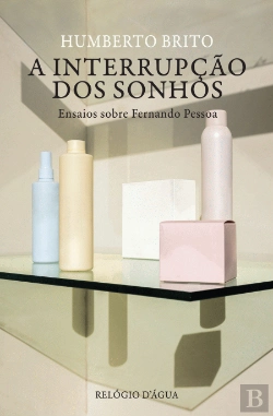 Bertrand.pt - A Interrupção dos Sonhos