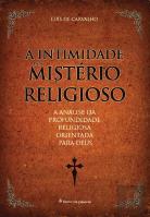 A Intimidade do Mistério Religioso