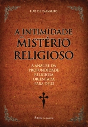 A Intimidade do Mistério Religioso