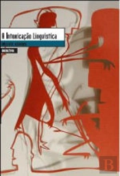 A Intoxicação Linguística