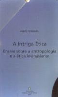 A Intriga Ética
