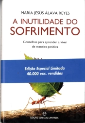 A Inutilidade do Sofrimento (Ed. Especial)