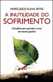 A Inutilidade do Sofrimento