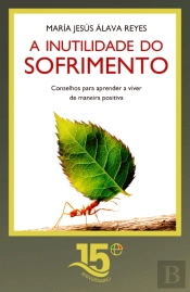 A Inutilidade do Sofrimento
