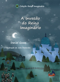 Bertrand.pt - A Invasão do Reino Imaginário | The Invasion of the Imaginary Kingdom