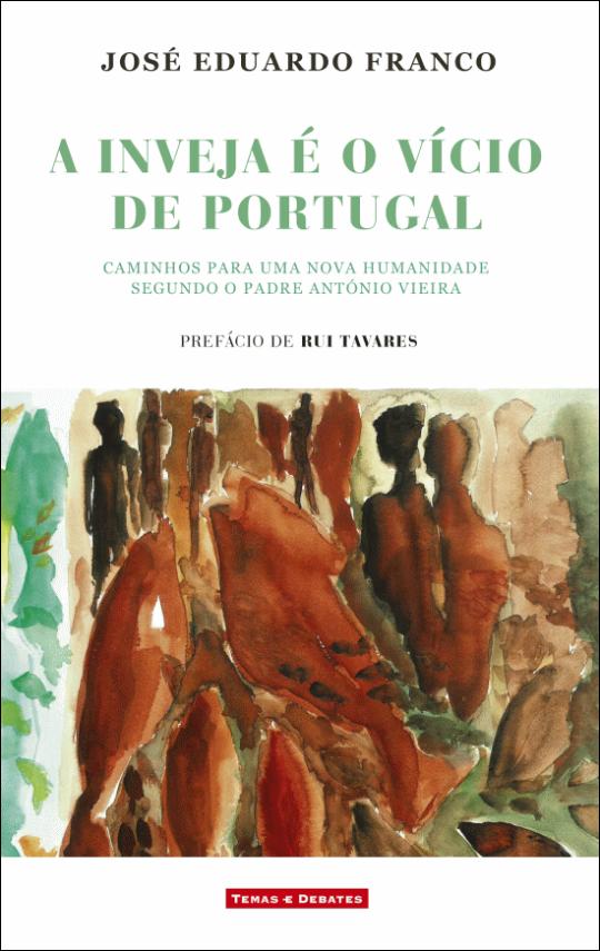 A Inveja é o Vício de Portugal