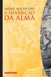 A Invenção da Alma