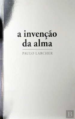 Bertrand.pt - A Invenção da Alma