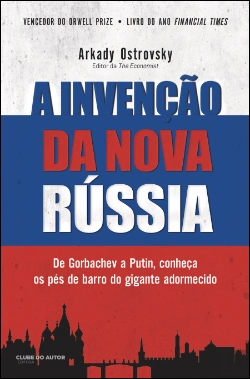 Bertrand.pt - A Invenção da Nova Rússia