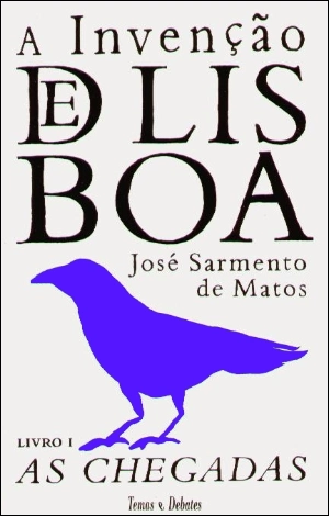 A Invenção de Lisboa - Livro I