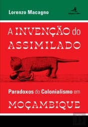 A Invenção do Assimilado
