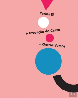 Bertrand.pt - A Invenção do Canto e Outros Versos