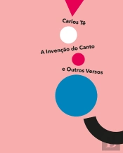 A Invenção Do Canto E Outros Versos
