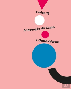 Bertrand.pt - A Invenção Do Canto E Outros Versos