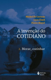 A Invenção do Cotidiano