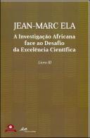 A Investigação Africana Face ao Desafio da Excelência Científica