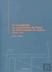 A Investigação no Laboratório de Física da Universidade de Lisboa (1919-1947)