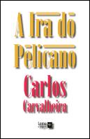 A Ira do Pelicano