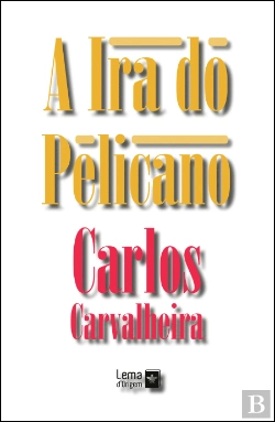Bertrand.pt - A Ira do Pelicano