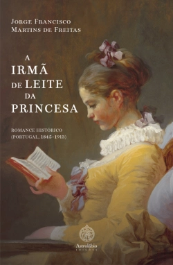 Bertrand.pt - A Irmã de Leite da Princesa