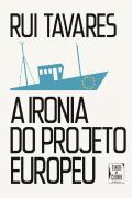 A Ironia do Projeto Europeu