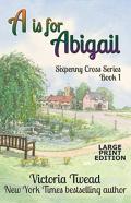 A Is For Abigail - Large Print