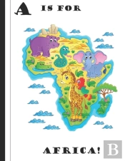A Is For Africa!